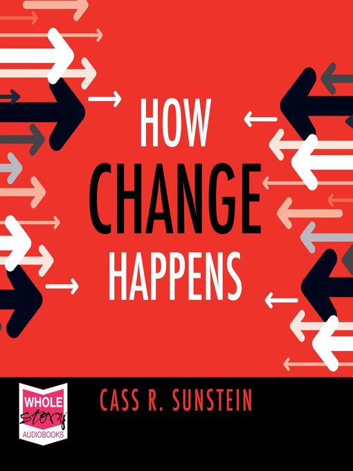 Title details for How Change Happens by Cass R. Sunstein - Wait list